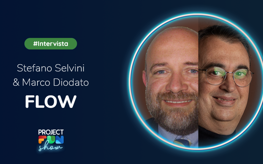 Entriamo in Flow con Stefano Selvini e Marco Diodato