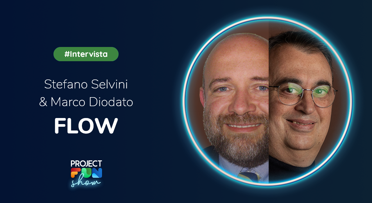 Entriamo in Flow con Stefano Selvini e Marco Diodato